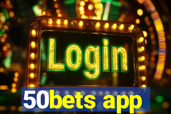 50bets app